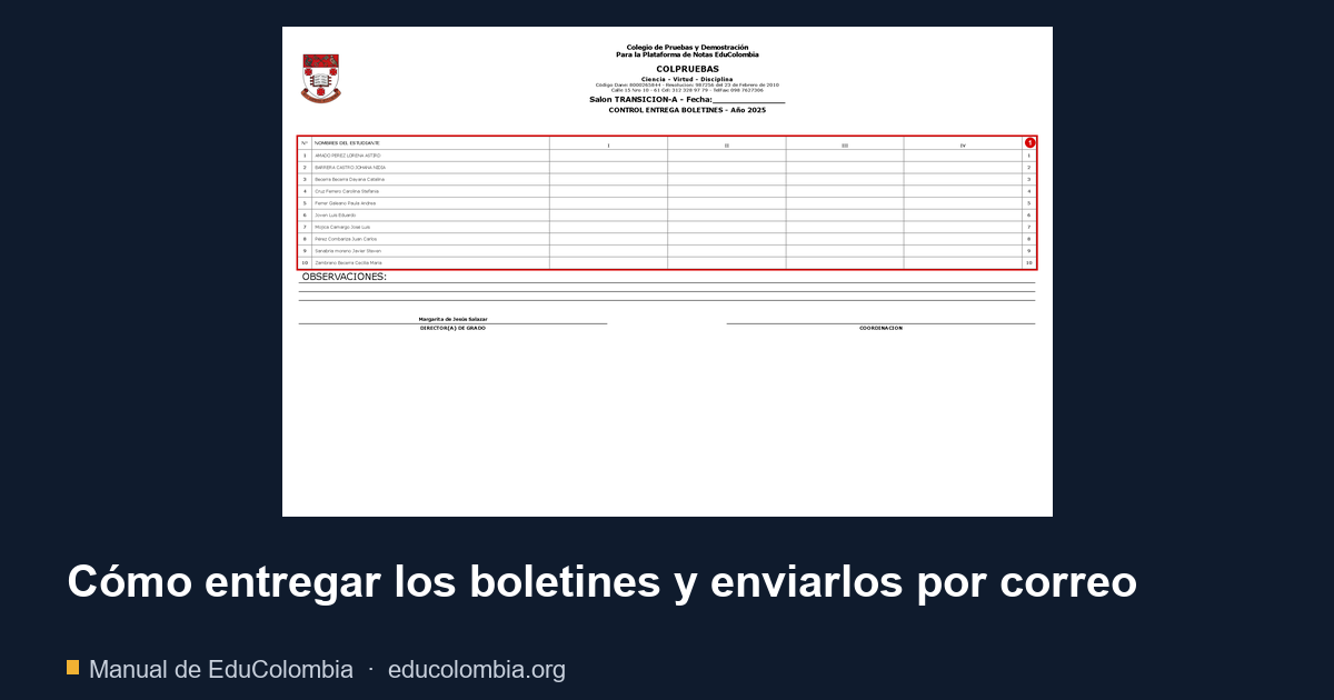 Cómo entregar los boletines y enviarlos por correo