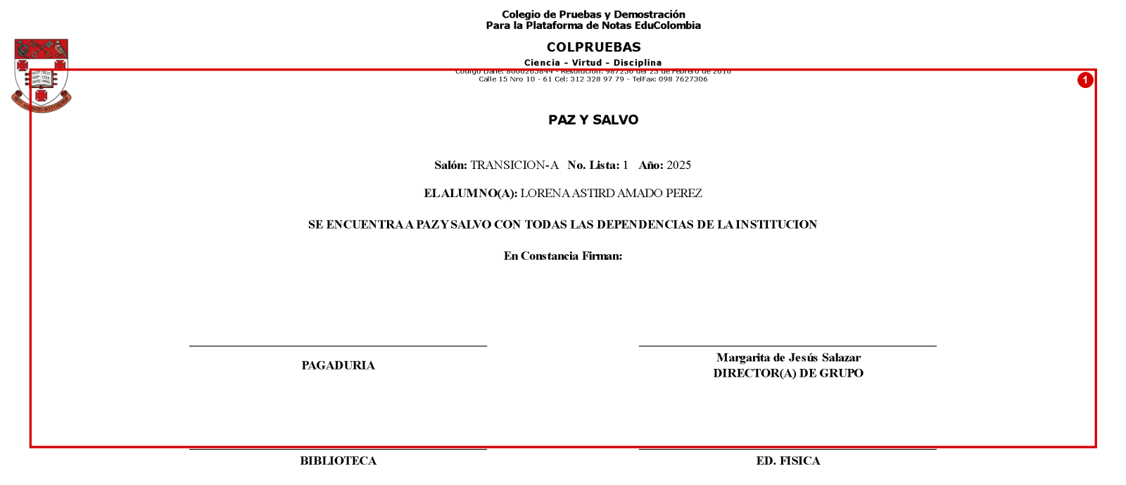 Paz y salvo del alumno con las firmas de pagaduría y del director de grupo