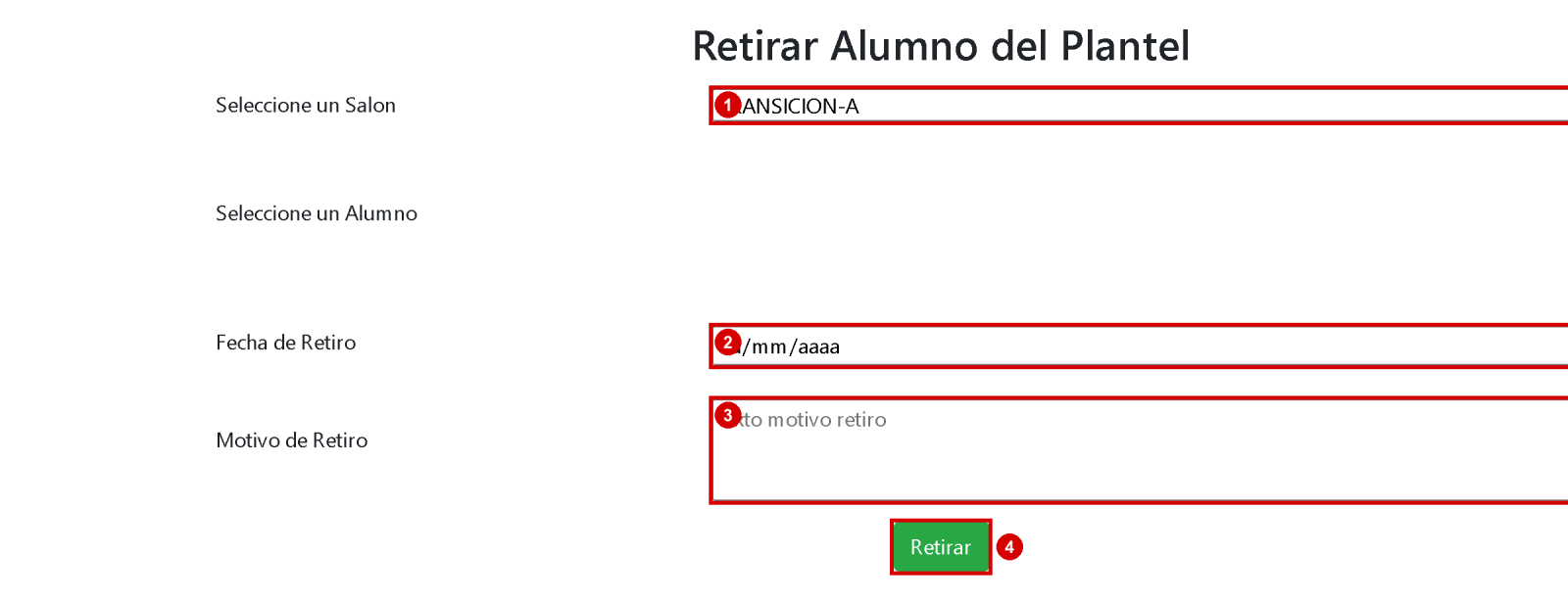 Formulario Retirar Alumno del Plantel con salón, alumno, fecha y motivo